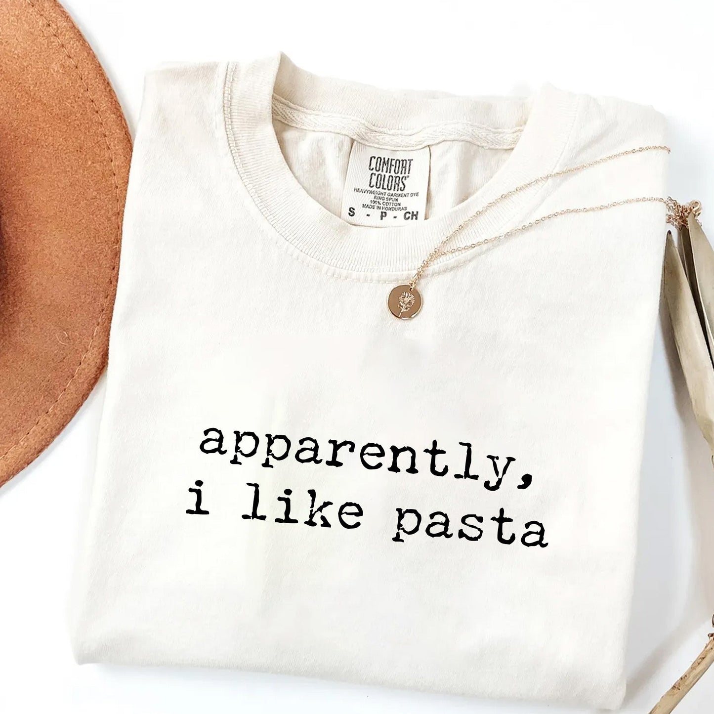 Apparently I Like Pasta - Funny Foodie T-Shirt
